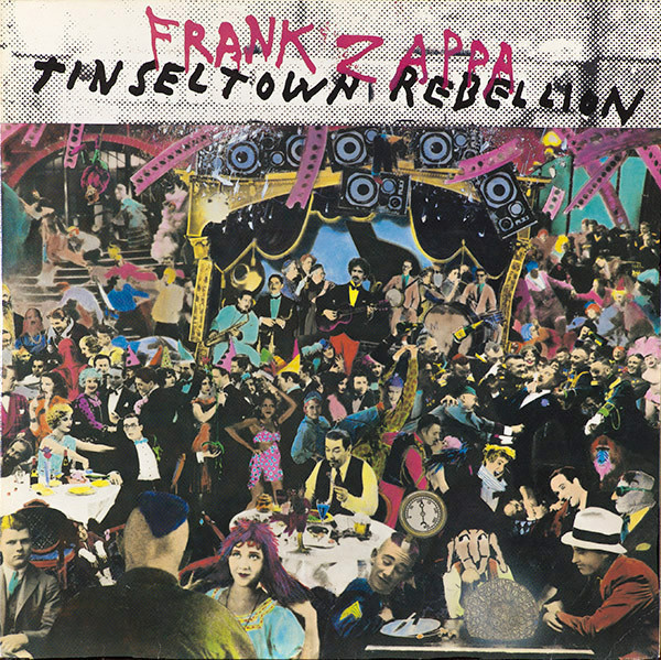 Frank Zappa -Tinsel Town Rebellion 2LP