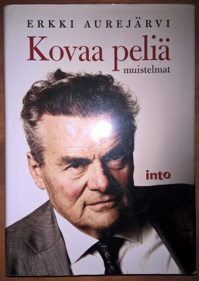 Erkki Aurejärvi: Kovaa peliä