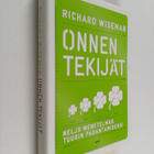 Richard Wiseman : Onnen tekijät : neljä menetelmää tuurin... - pikkukuva 1
