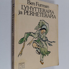 Ben Furman : Lyhytterapia ja perheterapia : psykiatrian u... - pikkukuva 1
