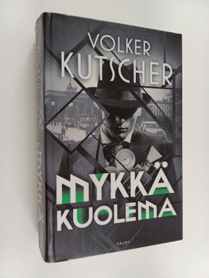 Volker Kutscher : Mykkä kuolema