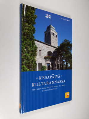 Sari Savikko : Kesäpäivä Kultarannassa