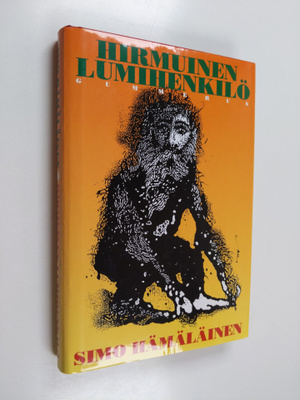 Simo Hämäläinen : Hirmuinen lumihenkilö ja muita kertomuksia