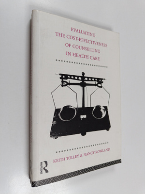 Keith Tolley ym. : Evaluating the Cost-effectiveness of C...