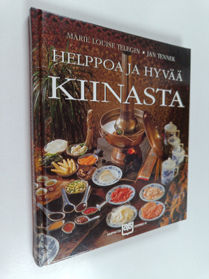 Marie Louise Telegin ym. : Helppoa ja hyvää Kiinasta