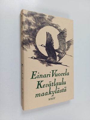 Einari Vuorela : Kevätlaulu maakylästä