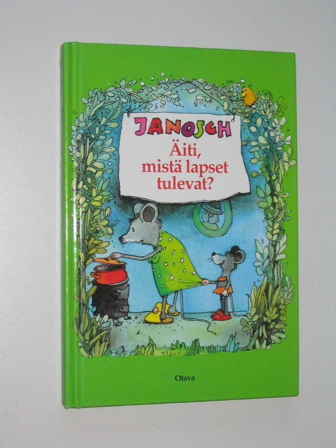 Janosch: Äiti, mistä lapset tulevat? (1996)