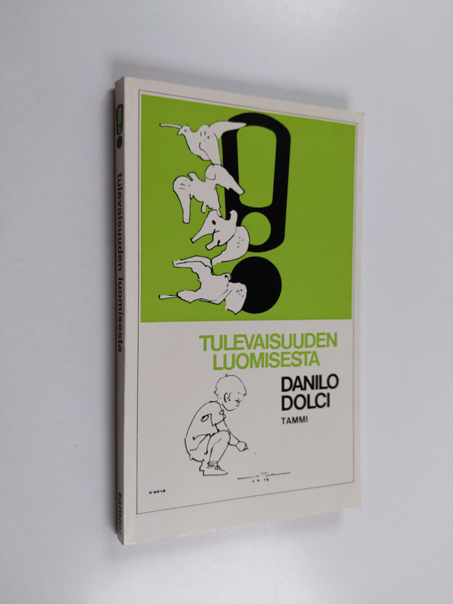 Danilo Dolci : Tulevaisuuden luomisesta