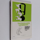 Danilo Dolci : Tulevaisuuden luomisesta - pikkukuva 1