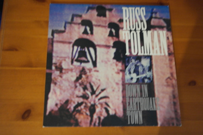 Russ Tolman:Down in Earthquake Town.LP