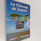 Julio Antonio Amorin Ponce ym. : La Cienaga de Zapata - h... - pikkukuva 1