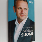 Jan Vapaavuori : Puoliholtiton Suomi - pikkukuva 1