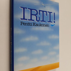 Pentti Kaukonen : Irti : historiaa ja muistelmia purjelen... - pikkukuva 1