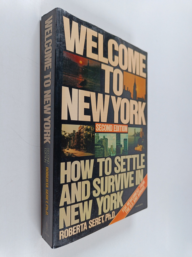 Roberta Seret : Welcome to New York : how to settle and s...