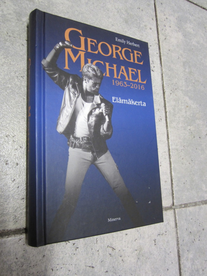 Emily Herbert : George Michael : 1963-2016 : elämäkerta