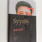 Hans-Georg Bandi : Syytös : 7 kertomusta Pohjois-Koreasta - pikkukuva 1