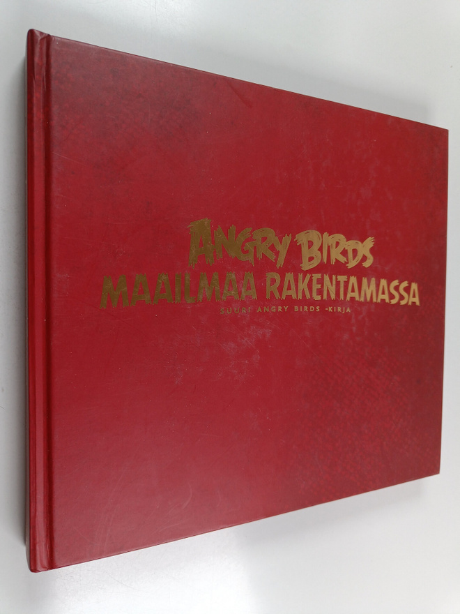 Danny Graydon : Angry Birds maailmaa rakentamassa : suuri...