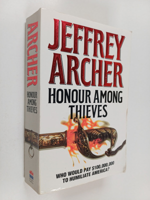 Jeffrey Archer : Honour among thieves