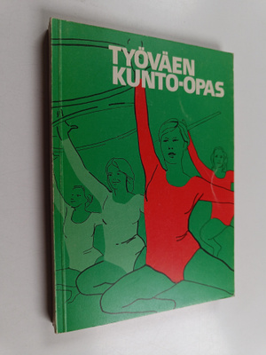 Työväen sivistysliitto ym. : Työväen kunto-opas