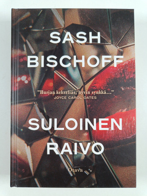 Sash Bischoff : Suloinen raivo