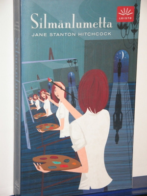 Jane Stanton Hitchcock : Silmänlumetta