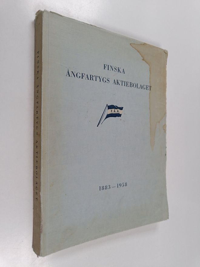 Br. Suviranta : Finska ångfartygs aktiebolaget 1883-1958