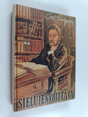 C. H. Spurgeon : Sielujenvoittaja