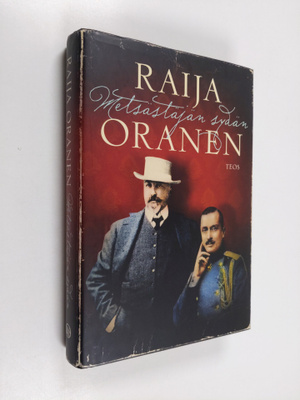 Raija Oranen : Metsästäjän sydän