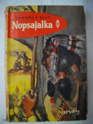 Edward S. Ellis: Nopsajalka (9.11)