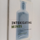 Ciaran Regan : Intoxicating minds : how drugs work - pikkukuva 1