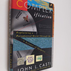 J. L. Casti : Complexification : explaining a paradoxical... - pikkukuva 1