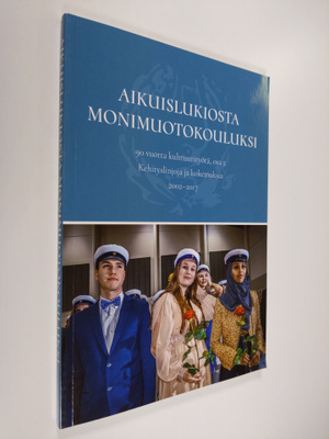 Aikuislukiosta monimuotokouluksi : 90 vuotta kulttuurityö...