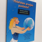 Yhteisten arvojen puolesta : Suomi ja EU:n kriisinhallinta - pikkukuva 1