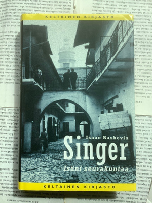 Isaac Bashevis Singer - Isäni seurakuntaa (sid.)