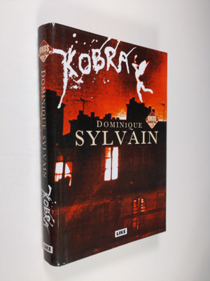 Dominique Sylvain : Kobra