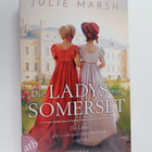 Julie Marsh : Die Ladys von Somerset : Die Liebe, der wid... - pikkukuva 1