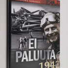 Hanne-Luise (toim.) Danielsen : Ei paluuta : 1942 Osa 1 - pikkukuva 1