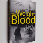 Laura McHugh : The Weight of Blood - pikkukuva 1