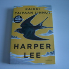 Harper Lee: KAIKKI TAIVAAN LINNUT - pikkukuva 1