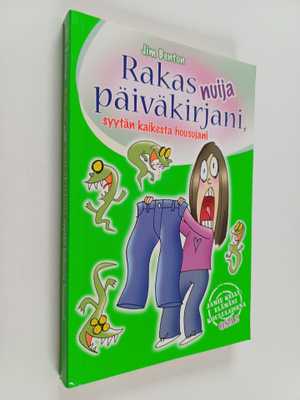 Jim Benton : Rakas nuija päiväkirjani, syytän kaikesta ho...