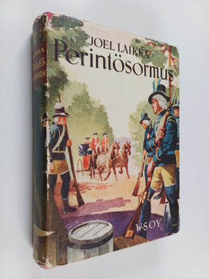 Joel Laikka : Perintösormus : romaani itsenäisyystaistelu...