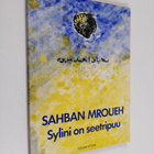 Sahban Mroueh : Sylini on seetripuu - pikkukuva 1