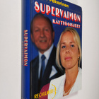 Pertti Pakarinen : Supervaimon käyttöohjeet : ilkikurista... - pikkukuva 1