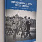Pekka Visuri : Mannerheimin ja Rytin vaikeat valinnat : S... - pikkukuva 1