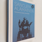 Saska (toim.) Saarikoski : Sanojen alamainen - pikkukuva 1