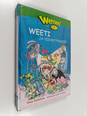 Tuula Sandström : Weeti ja viihdytysajot