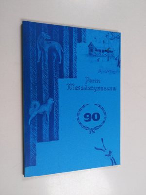 Porin metsästysseura 90 - Porin metsästysseura ry. 1950-1980