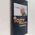 Tony Halme : Kovan päivän ilta (signeerattu, tekijän omiste) - pikkukuva 1