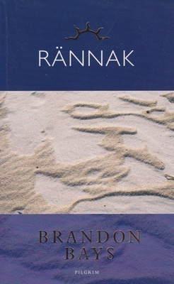 Brandon Bays: Rännak