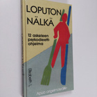 Elisabeth L. : Loputon nälkä : apua ongelmasyöjille - pikkukuva 1